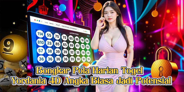 Bongkar Pola Harian Togel Yordania 4D Angka Biasa Jadi Potensial